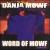 Word of Mowf von Danja Mowf