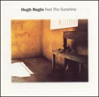 Feel the Sunshine von Hugh Ragin