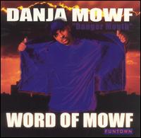 Word of Mowf von Danja Mowf
