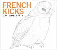 One Time Bells von The French Kicks