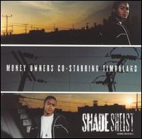 Money Owners von Shade Sheist