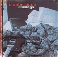 Slippage von Slobberbone