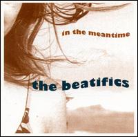 In the Meantime von The Beatifics