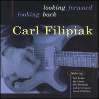 Looking Forward Looking Back von Carl Filipiak