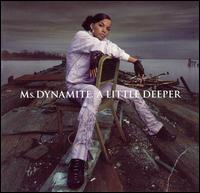 Little Deeper von Ms. Dynamite