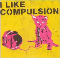 I Like Compulsion and Compulsion Likes Me von Compulsion