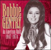 American Quilt: 1967-1974 von Bobbie Gentry