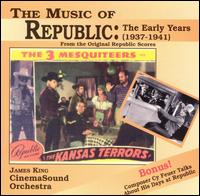 Music of Republic: The Early Years (1937-1941) von James King