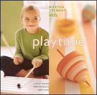 Martha Stewart Kids: Playtime von Various Artists