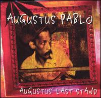Augustus' Last Stand von Augustus Pablo