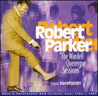 Wardell Quezerque Sessions von Robert Parker