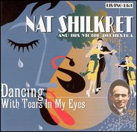 Dancing with Tears in My Eyes von Nat Shilkret