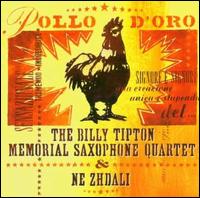 Pollo d'Oro von Billy Tipton Memorial Saxophone Quartet