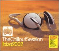 Chillout Sessions: Ibiza 2002 von Various Artists