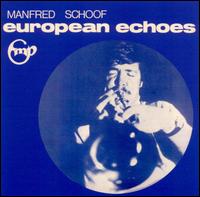 European Echoes von Manfred Schoof