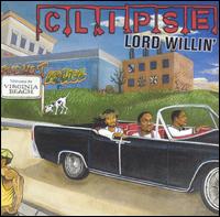 Lord Willin' von Clipse