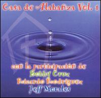Casa de Alabanza, Vol. 1 von Bobby Cruz