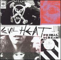 Evil Heat von Primal Scream