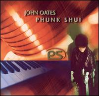 Phunk Shui von John Oates
