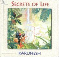 Secrets of Life [Oreade] von Karunesh