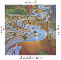 Aka/Darbari/Java von Jon Hassell