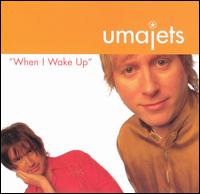 When I Wake Up von Umajets