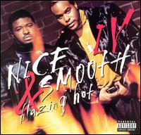 Blazing Hot, Vol. 4 von Nice & Smooth