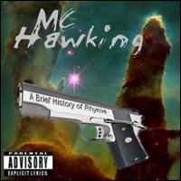 Brief History of Rhyme von MC Hawking