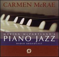 Marian McPartland's Piano Jazz von Carmen McRae