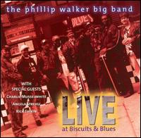 Live at Biscuits & Blues von Phillip Walker