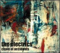 Chain of Accidents von The Electrics