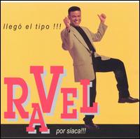 Llego El Tipo!! Por Siaca!! von Ravel