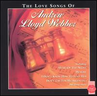 Love Songs of Andrew Lloyd Webber [Relativity] von Andrew Lloyd Webber