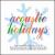 Acoustic Holidays von Various Artists