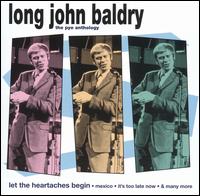 Let The Heartaches Begin (Remastered) von Long John Baldry