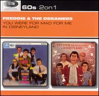 You Were Made for Me/In Disneyland von Freddie & the Dreamers