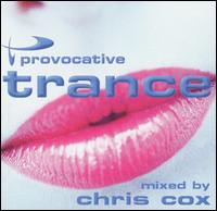 Provocative Trance von Chris Cox