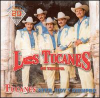 Ayer, Hoy y Siempre, Vol. 2: 20 Exitos von Los Tucanes de Tijuana