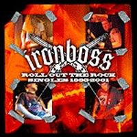 Roll Out the Rock von Iron Boss