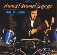 Drums! Drums! A Go Go von Hal Blaine