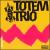 Totem Trio von Totem Trio