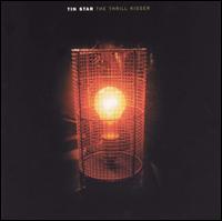 Thrill Kisser von Tin Star