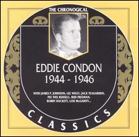 1944-1946 von Eddie Condon