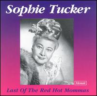 Last of the Red Hot Mommas von Sophie Tucker