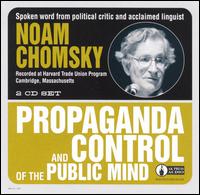 Propaganda & Control of the Public Mind von Noam Chomsky
