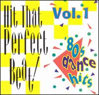 Hit That Perfect Beat, Vol. 1 von Various Artists