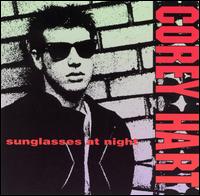 Sunglasses at Night von Corey Hart