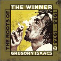 Winner: The Roots of Gregory Isaacs von Gregory Isaacs