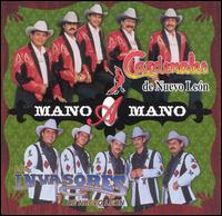 Mano a Mano von Los Cardenales de Nuevo Leon