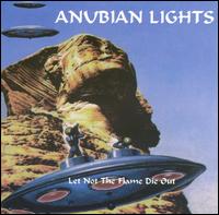 Let Not the Flame Die Out von Anubian Lights